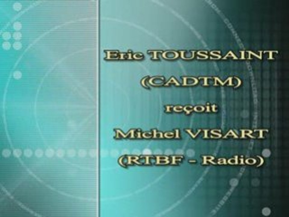 Rencontre avec Michel Visart (RTBF - radio)