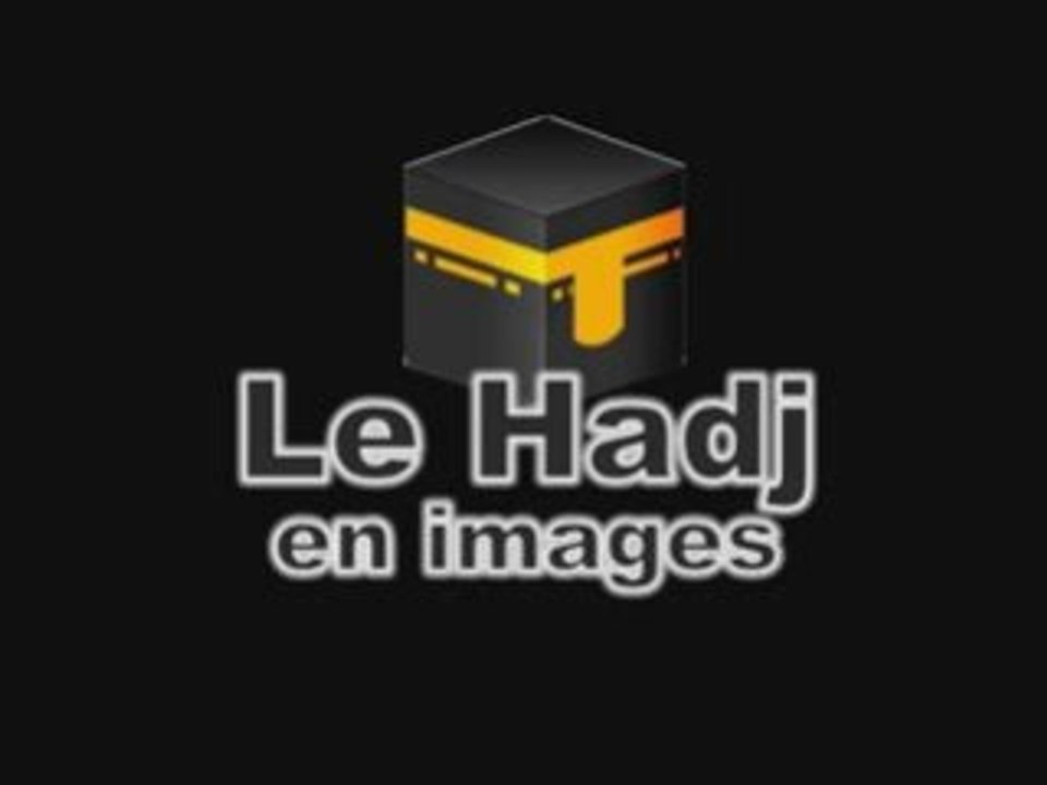 Le Hadj en images