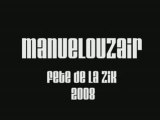 Manuelouzaïr fête de la zik 2008