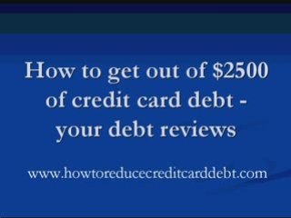 How to reduce $2500 of credit card debt