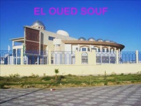 VOICI ENCORE POUR VOUS DU BON SON SOUFI EL OUED