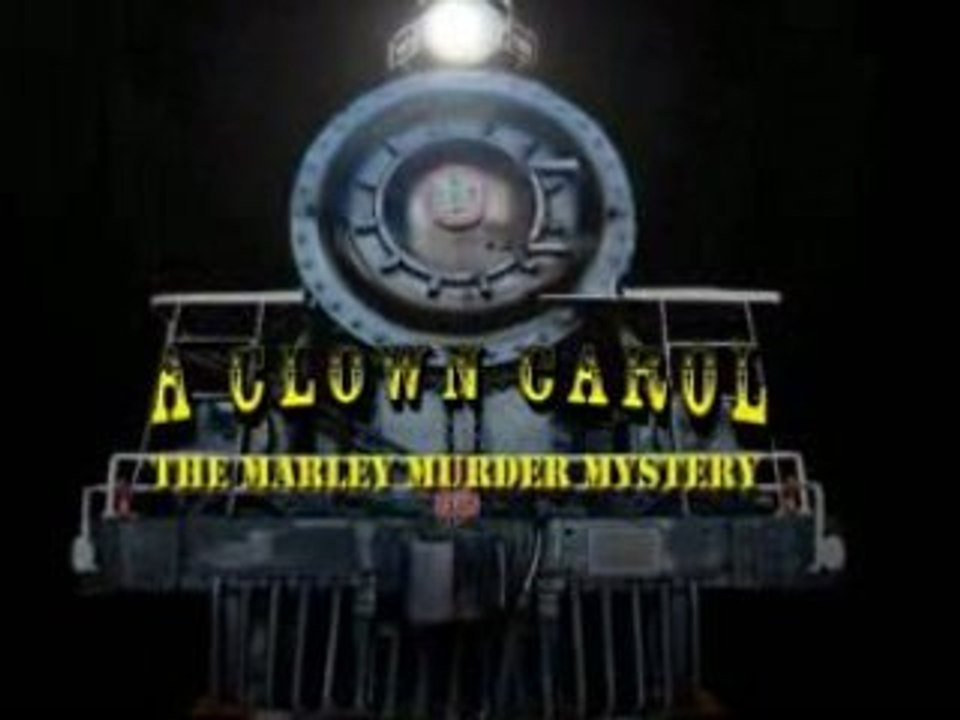 A CLOWN CAROL - The Marley Murder Mystery