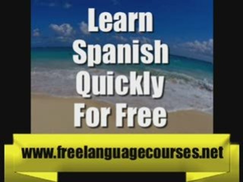 Learn Spanish Quick For Free