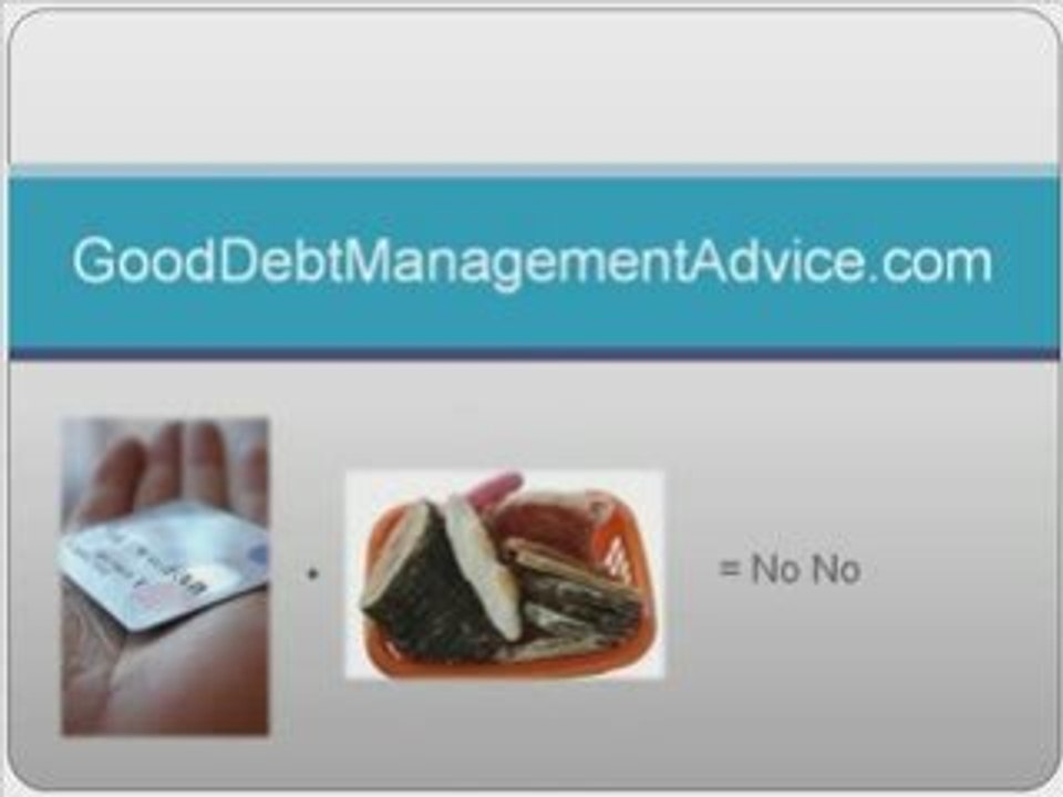 Good Debt Management Advice
