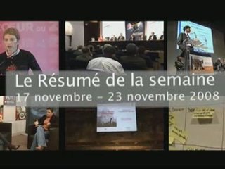 Résumé de la semaine du 17 au 22 novembre 2008