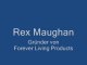 Forever Living Products Gründer Rex Maughan
