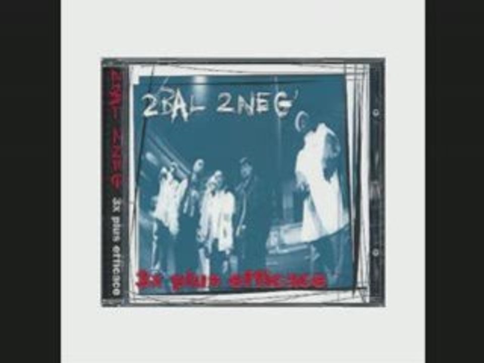 2bal 2neg (3x plus efficace) la rue est comme un labyrinthe