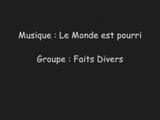 Monde pourri-Faits Divers