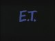 BANDE ANNONCE 3 E.T. L'EXTRA TERRESTRE STEFGAMERS