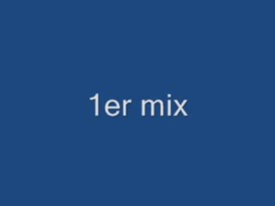 Mon premier mix