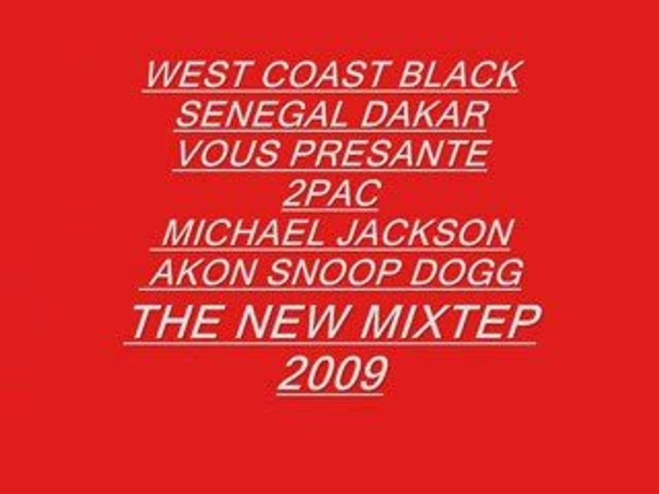RAP US 2PAC  MICHAEL JACKSON  AKON SNOOP  DOGG  MIX 2009