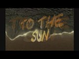 To the sun  !  music and animation by tony danis greece