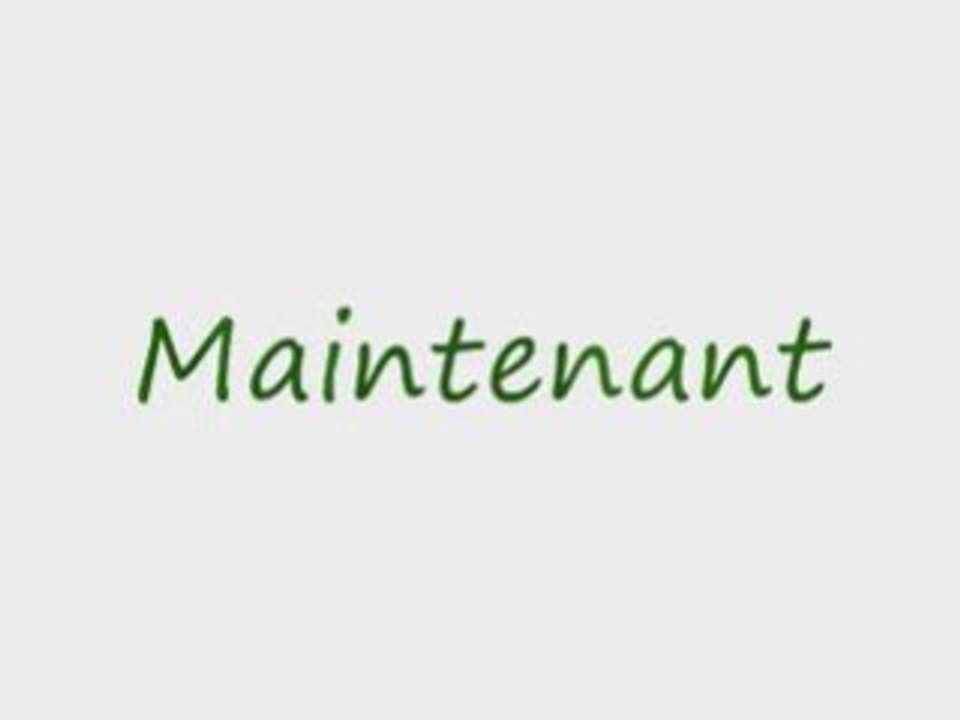 Maintenant