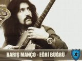 YouTube - BARIS MANCO - EGRI BUGRU www.baris-manco.com