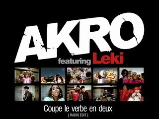 Akro feat. Leki - Coupe Le Verbe En Deux (HQ)