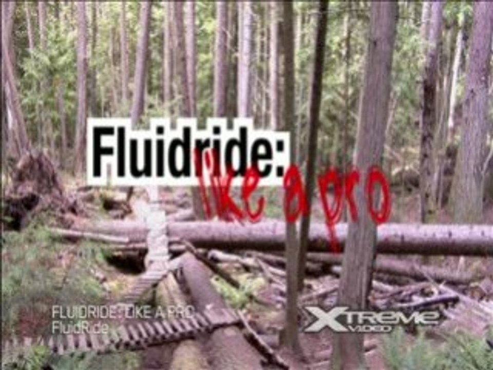 Fluid Ride: Like a pro - Fluidride