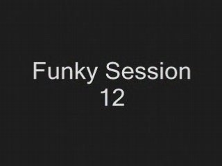 Funky Session 12 'la soirée'