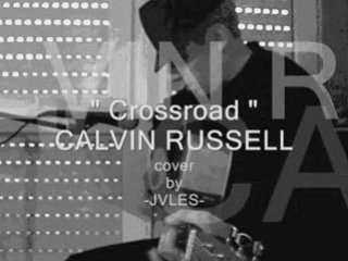 CALVIN RUSSELL#Crossroads#cover