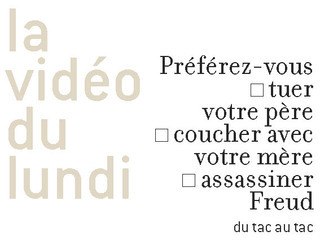 La vidéo du lundi - 9 - Vous et Freud
