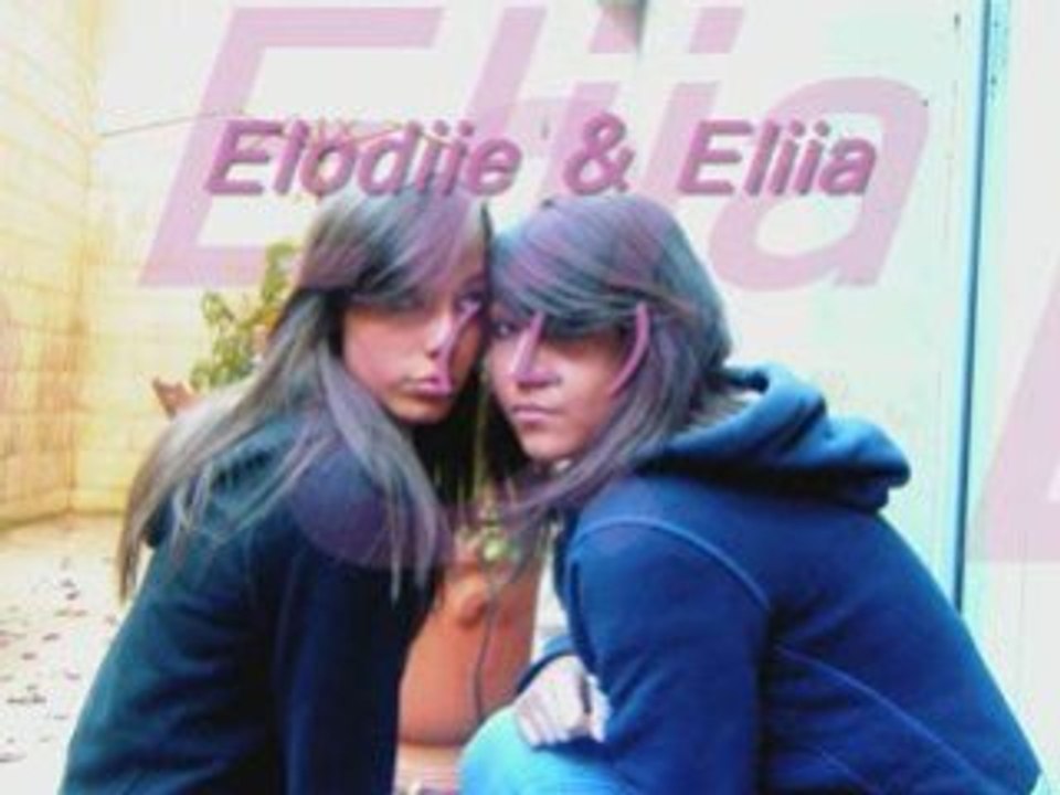ELODIE&ELIA