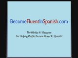 Become Fluent In Spanish