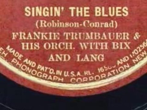 BIX BEIDERBECKE - SINGIN' THE BLUES