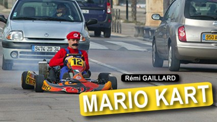 Mario Kart (Rémi Gaillard)