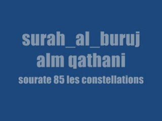 CORAN sourate bouroudj(les constellation) 85