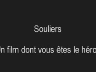 Souliers, le film dont vous êtes le héro, épisode 1