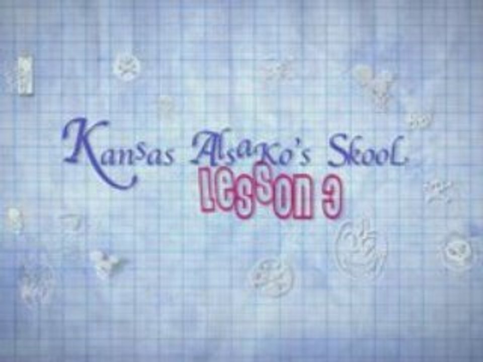 Alsako's skoole lesson 3