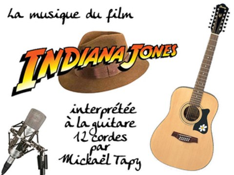 Indiana Jones (thème à la guitare 12 cordes)
