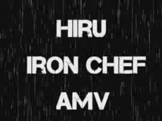 [Hiru] Iron chef Arcadia team -Amv Destrunia-