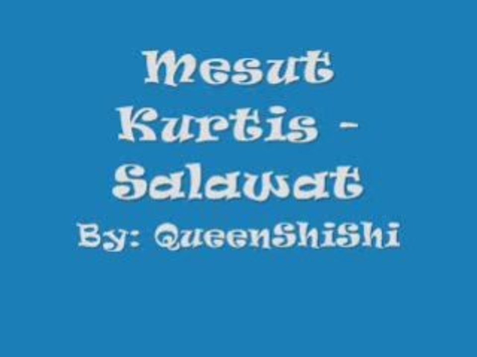 Mesut Kurtis - Salawat