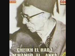 El Hadj M'hamed El Anka "Goulou Leymi"