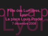 Fête des Lumières de Lyon 2008, la Place Louis Pradel