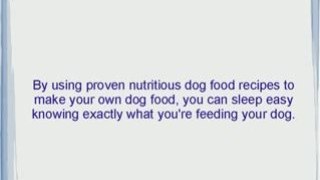 Like To Make Home made Dog Food Recipes For Your Dog?