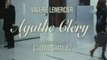 Agathe Cléry - Avec Valérie Lemercier et Anthony Kavanagh