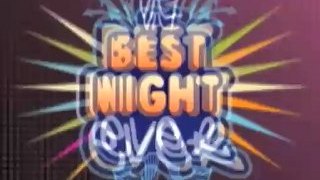 Best Night Ever: 12-09-08