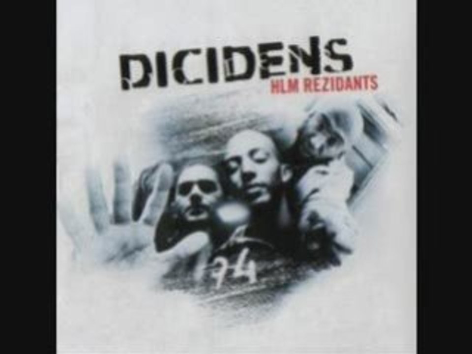 Dicidens  - Les Gosses (remix)