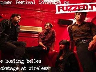 Howling Bells Backstage at Wireless Fuzzed.tv Fuzzed