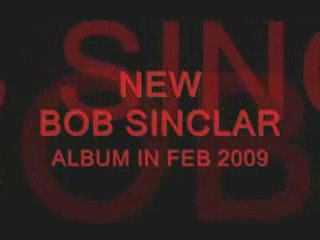 Bob sinclar - new single EXCLU 2009