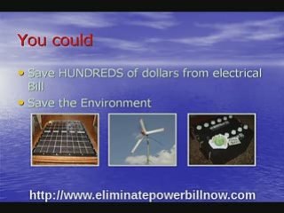Reduce or Eliminate Electrical Bill Now