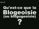 La blogeoisie, qu'est-ce que c'est ? Réponse des blogueurs