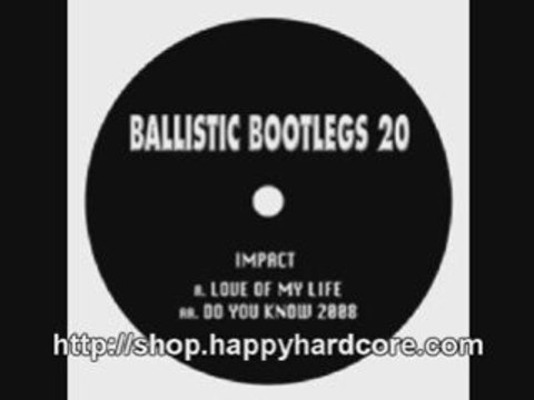 Impact - Love of My Life - hardcore techno Bootlegs BOOTS020
