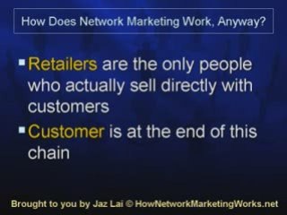How does network marketing work, anyway?