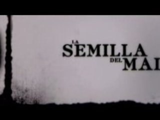 La Semilla del Mal Trailer Español