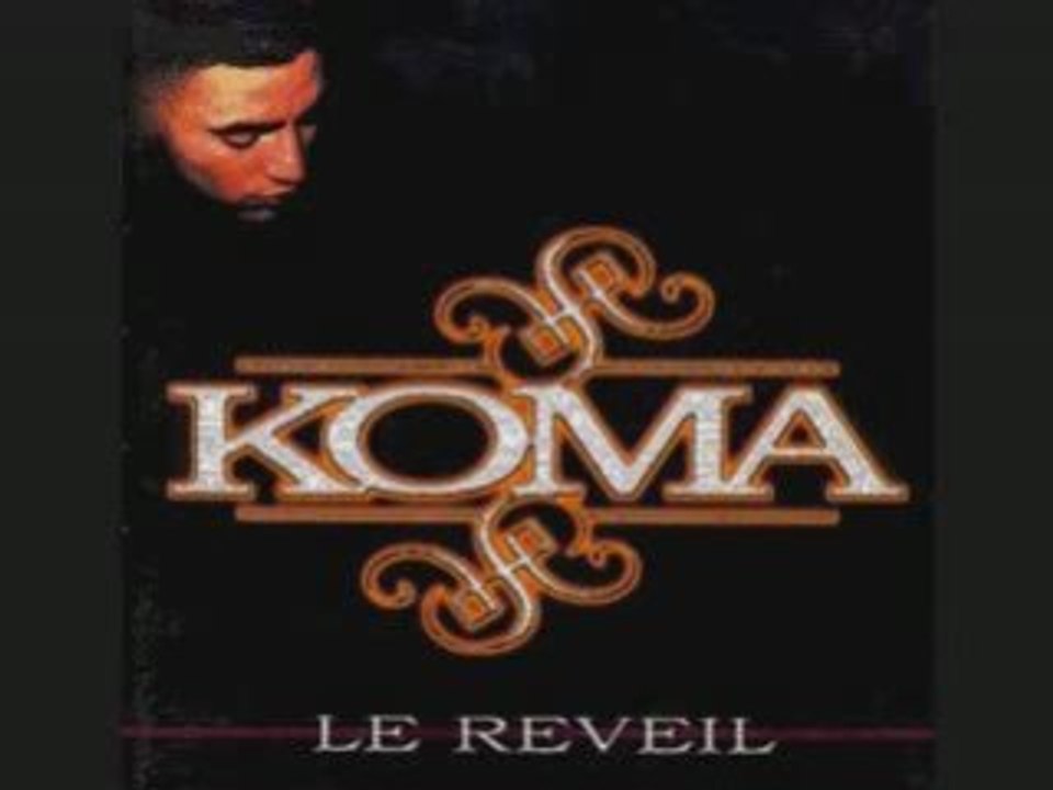 Koma - Une époque de fou