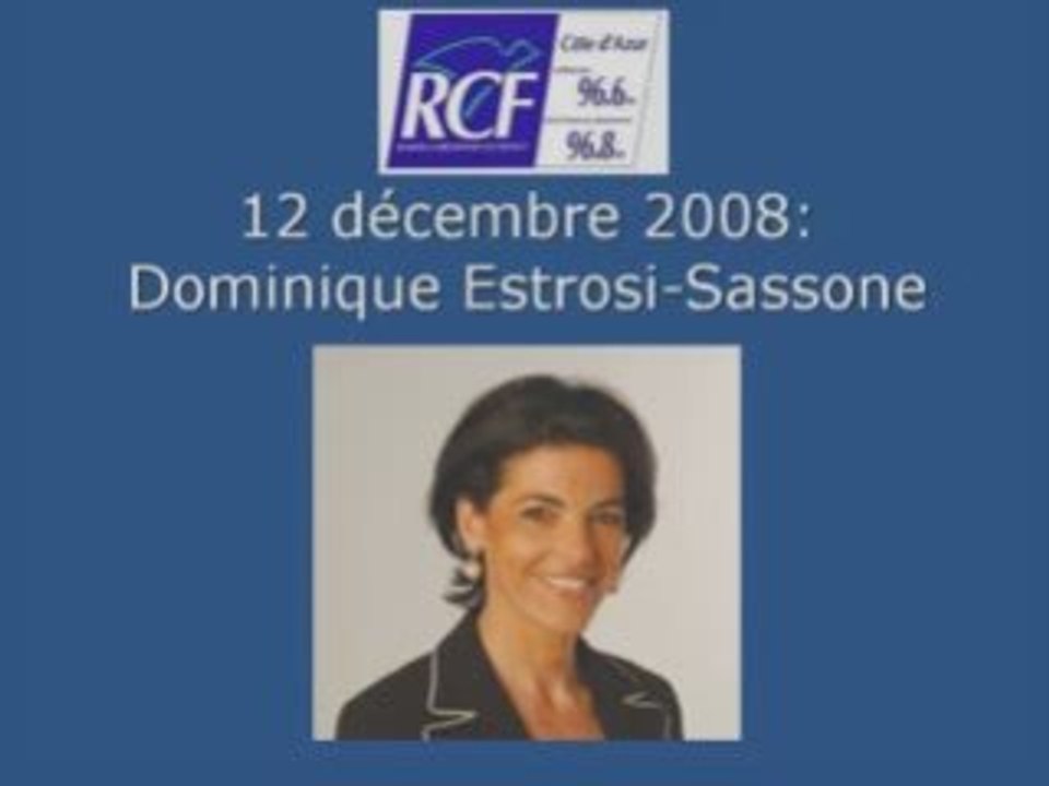 Forum RCF CA : Dominique Estrosi-Sassone 2/3
