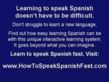 Learn To Speak Spanish Fast