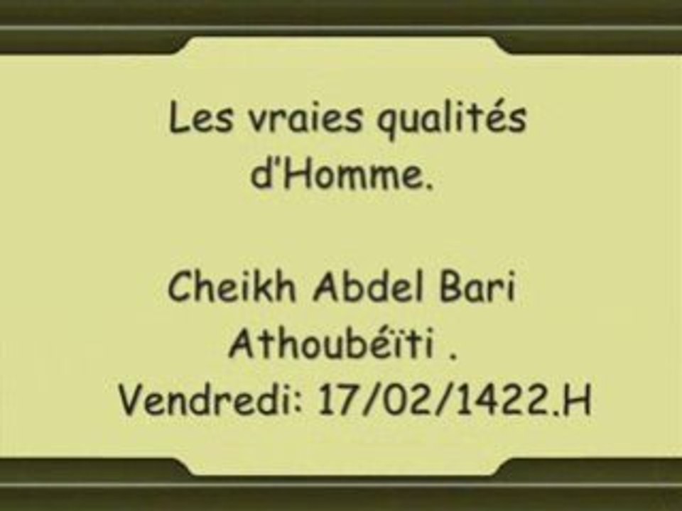 Les vraies qualités des croyants